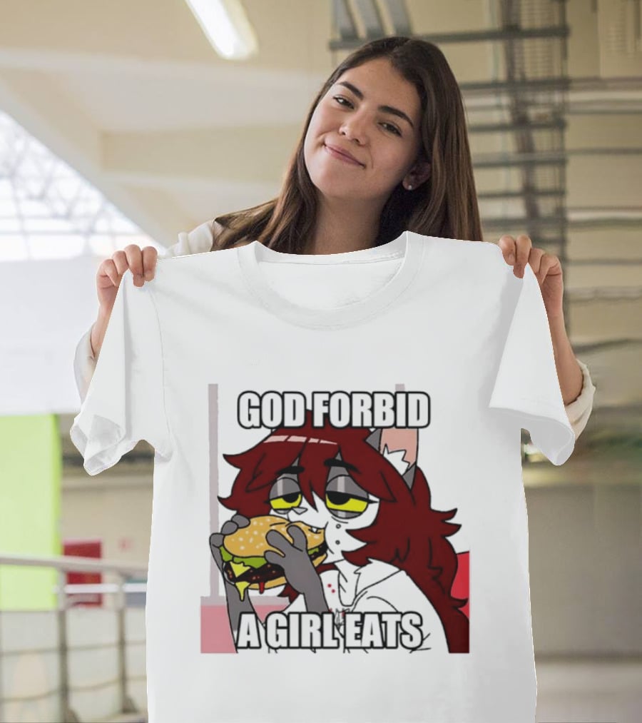 God Forbid A Girl Eats Lazy Cartoon Character Eating Burger T-Shirt