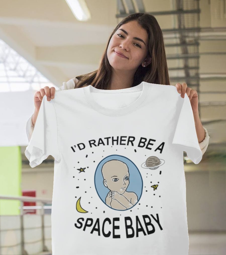 I'd Rather Be A Space Baby With Planetary Wonders Moon And Stars T-Shirt