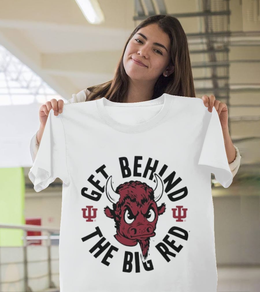 Get Behind The Big Red IU Bison T-Shirt