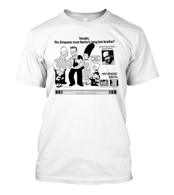 Tonight The Simpsons Meet Homer's Long Lost Brother Special Guest Stars Danny Devito New Episode 830PM 736 Fox T-Shirt