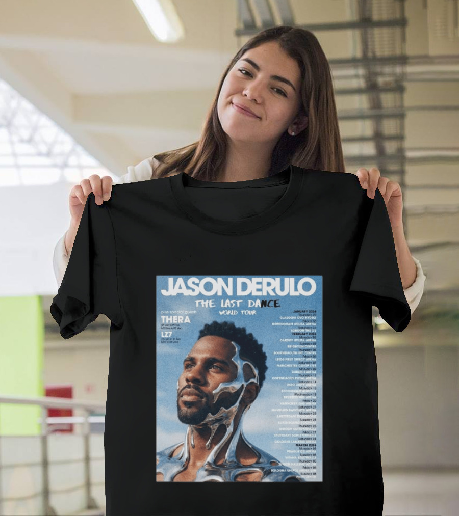 Jason Derulo The Last Dance World Tour 2026 Schedule Tour Dates T-Shirt