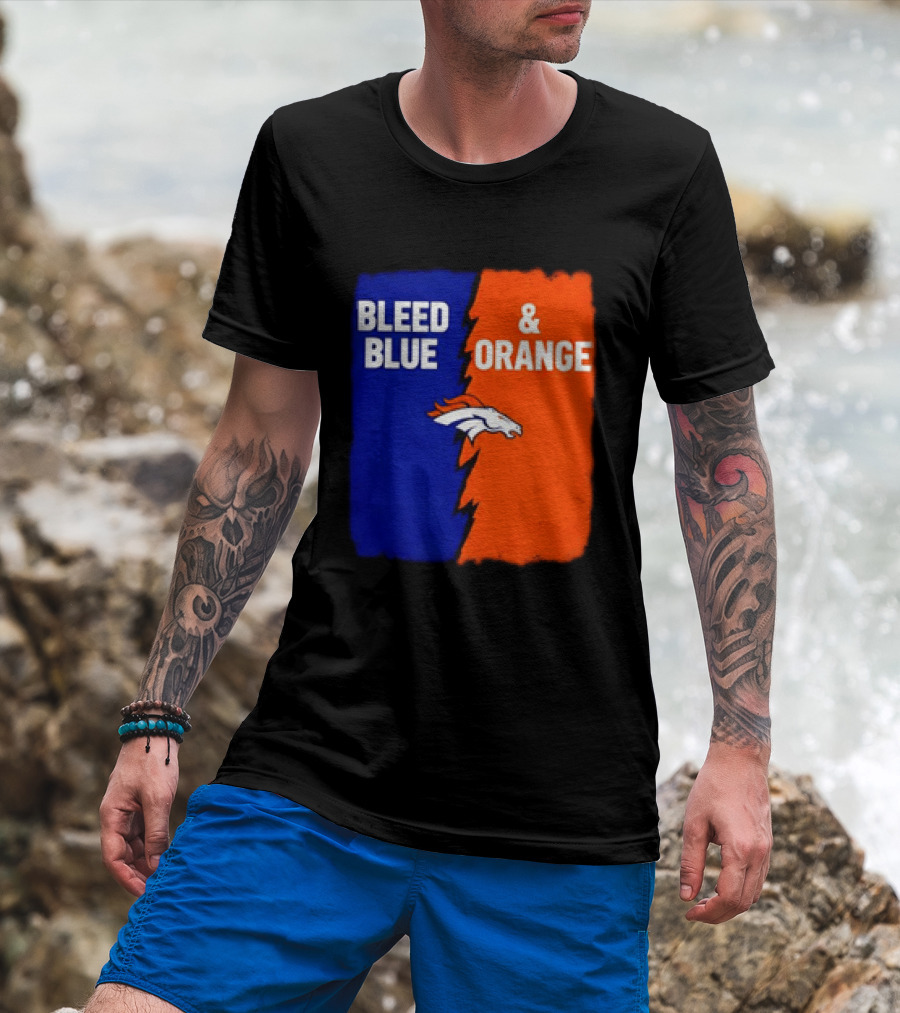 Bleed Blue And Orange Denver Broncos T-Shirt