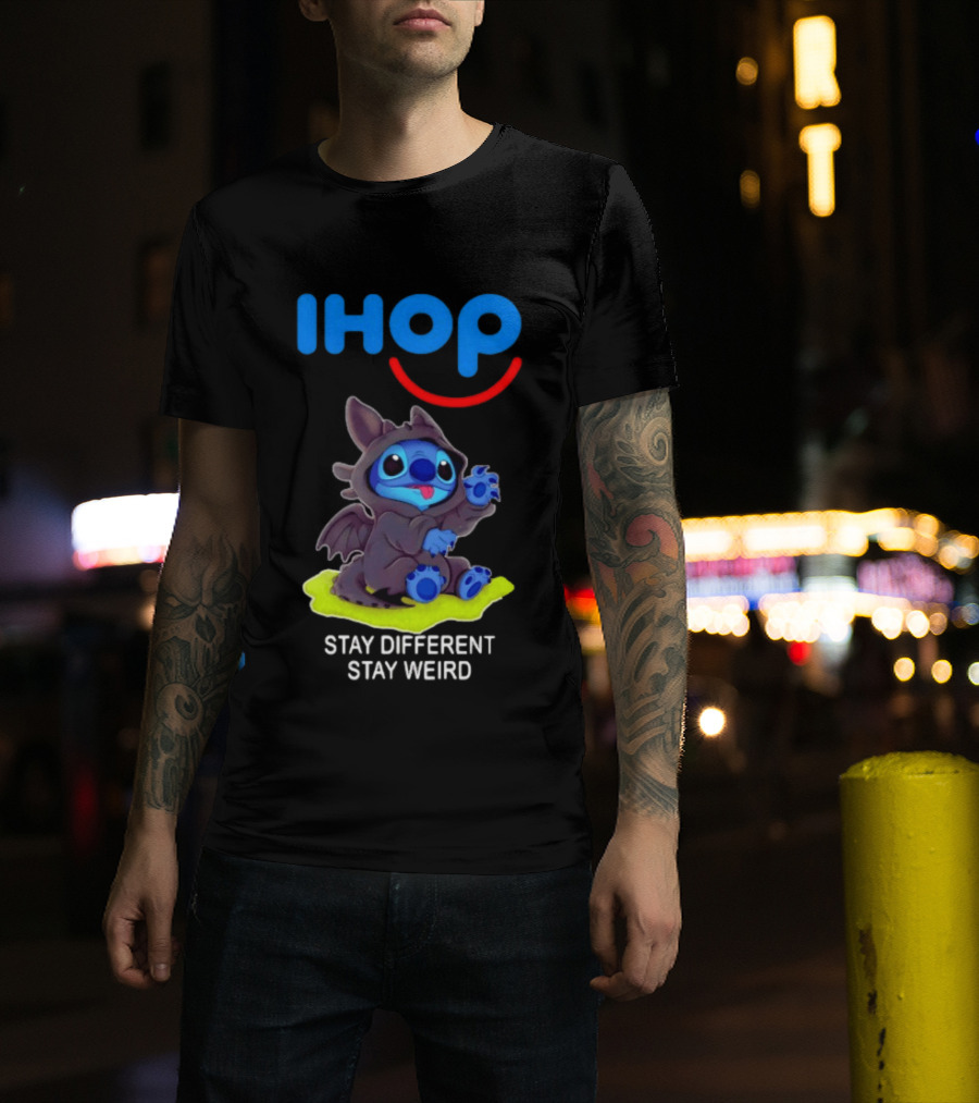 IHOP Stitch Toothless Stay Different Stay Weird T-Shirt