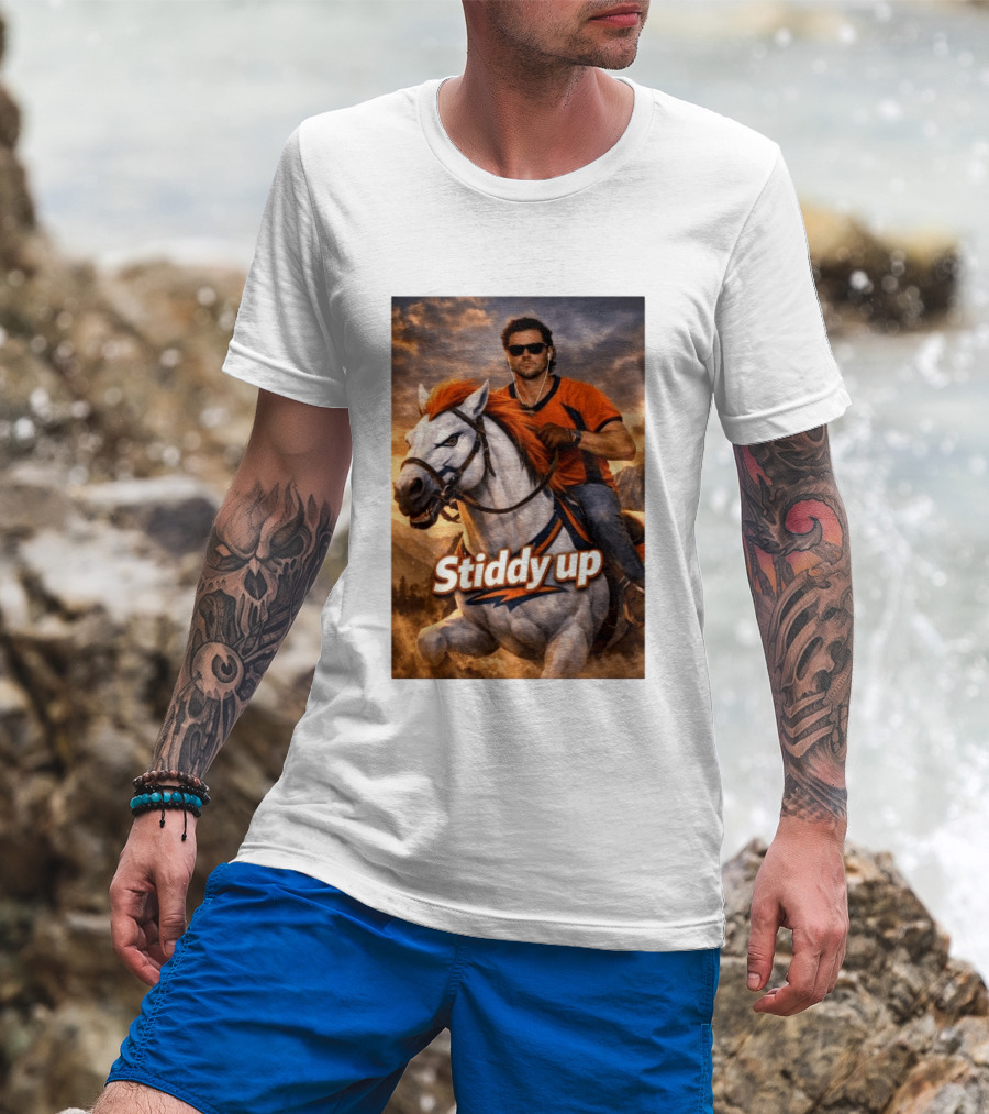 Jarrett Stidham Stiddy Up Horseback Adventure Denver Broncos Fans T-Shirt