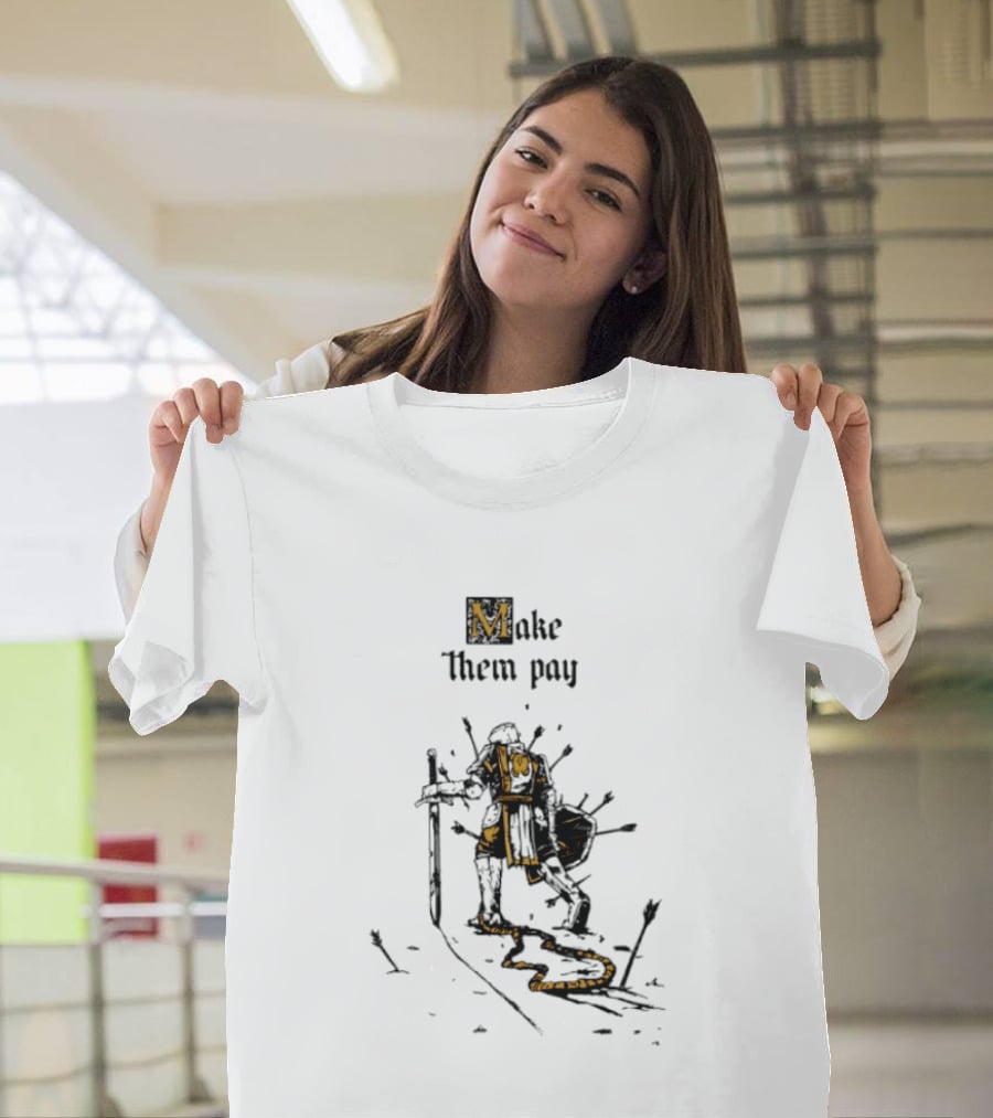 Make Them Pay Knight Resilience T-Shirt