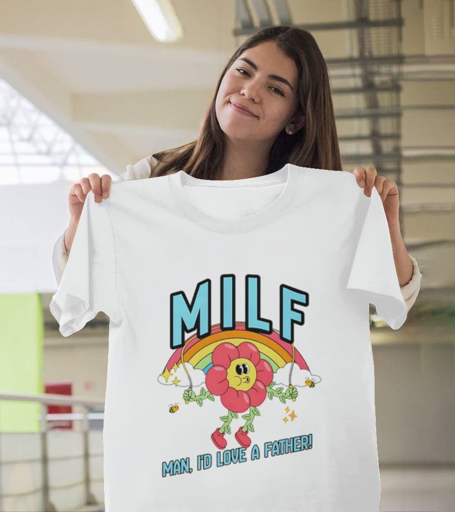 MILF Man I'd Love A Father Cartoon Rainbow Flower T-Shirt