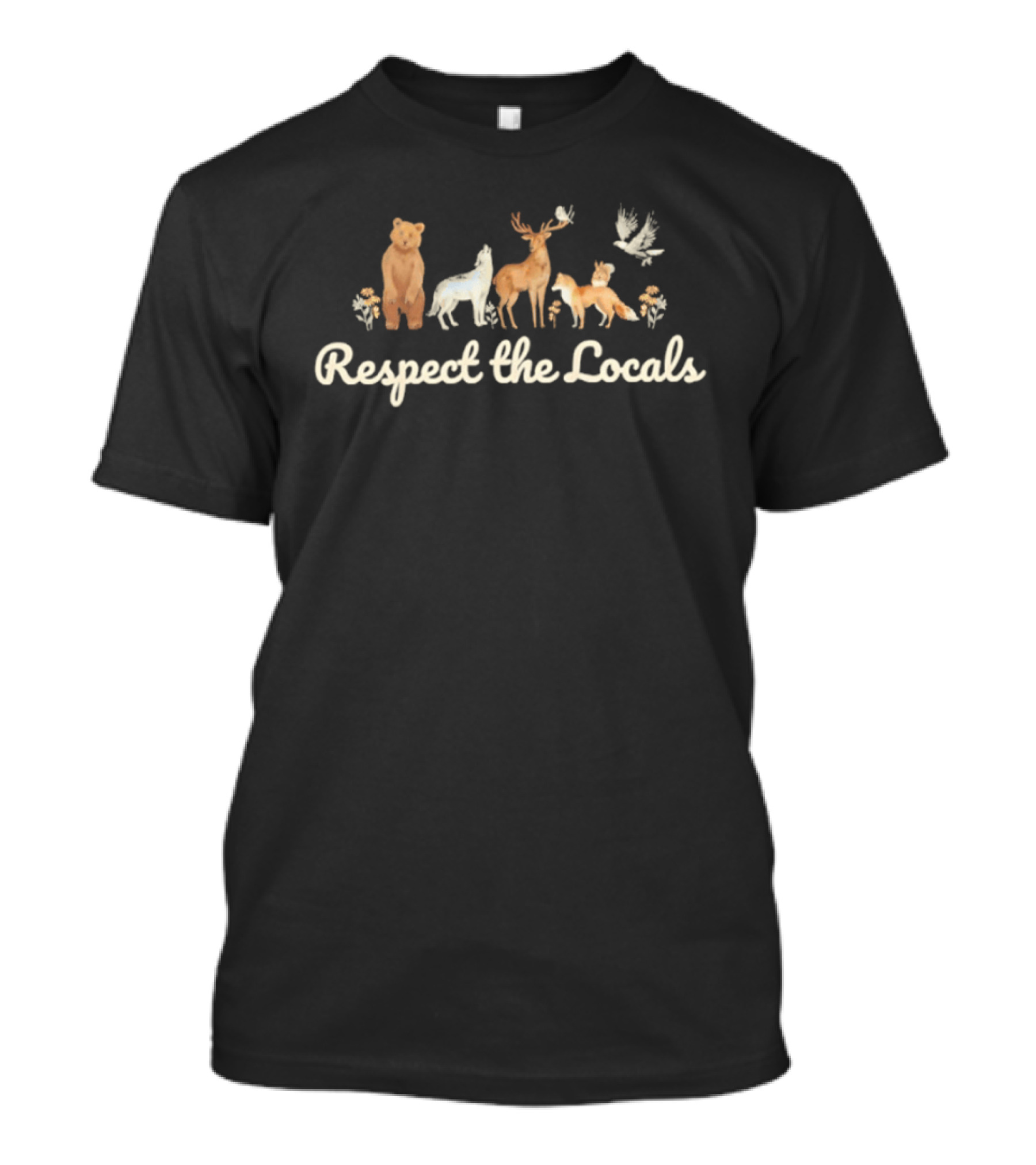 Respect The Locals Wildlife Conservation Bear Fox Deer Bird T-Shirt