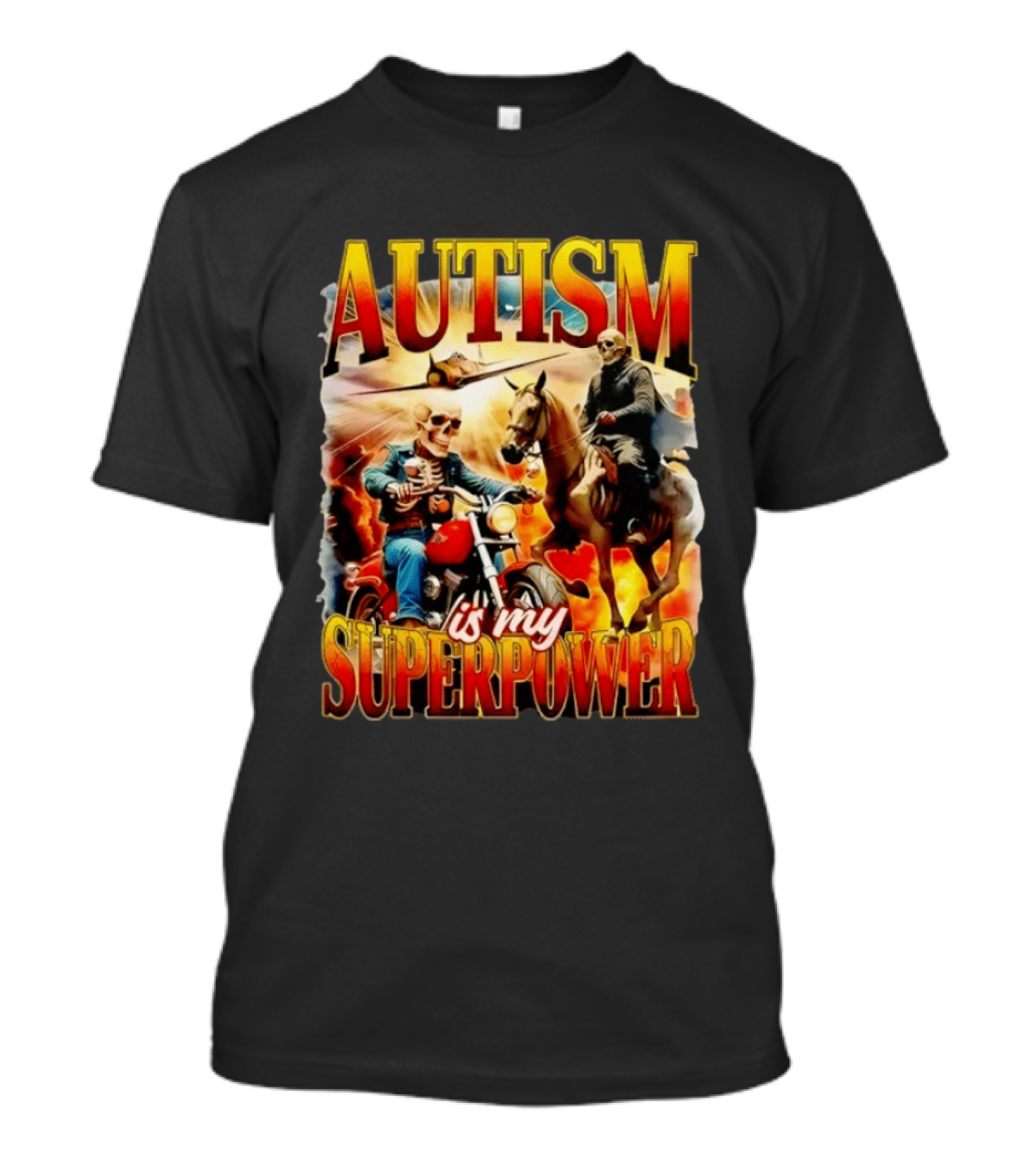 Autism Is My Superpower Skeletons On Motorcycle And Horse T-Shirt