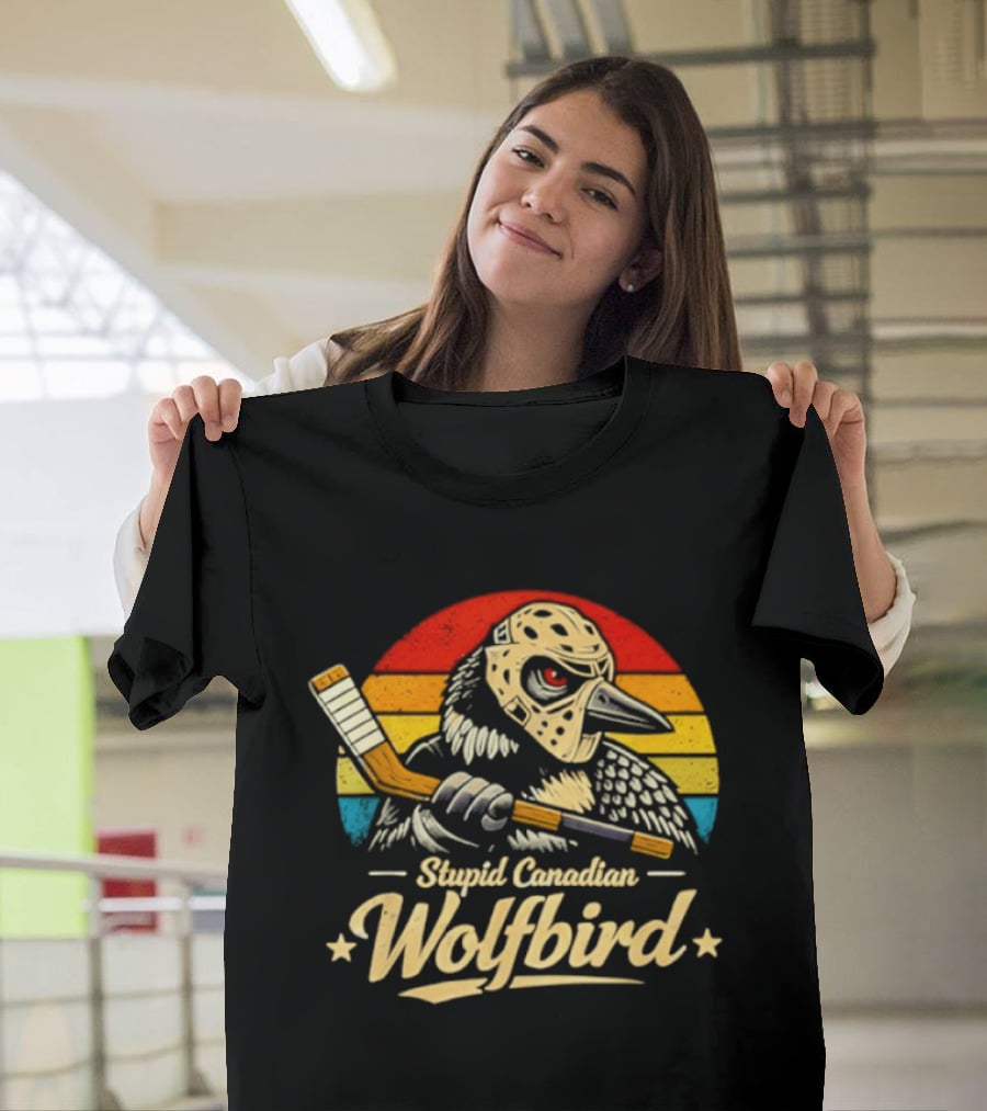 Stupid Canadian Wolfbird Retro Hockey Vintage Loon Meme T-Shirt