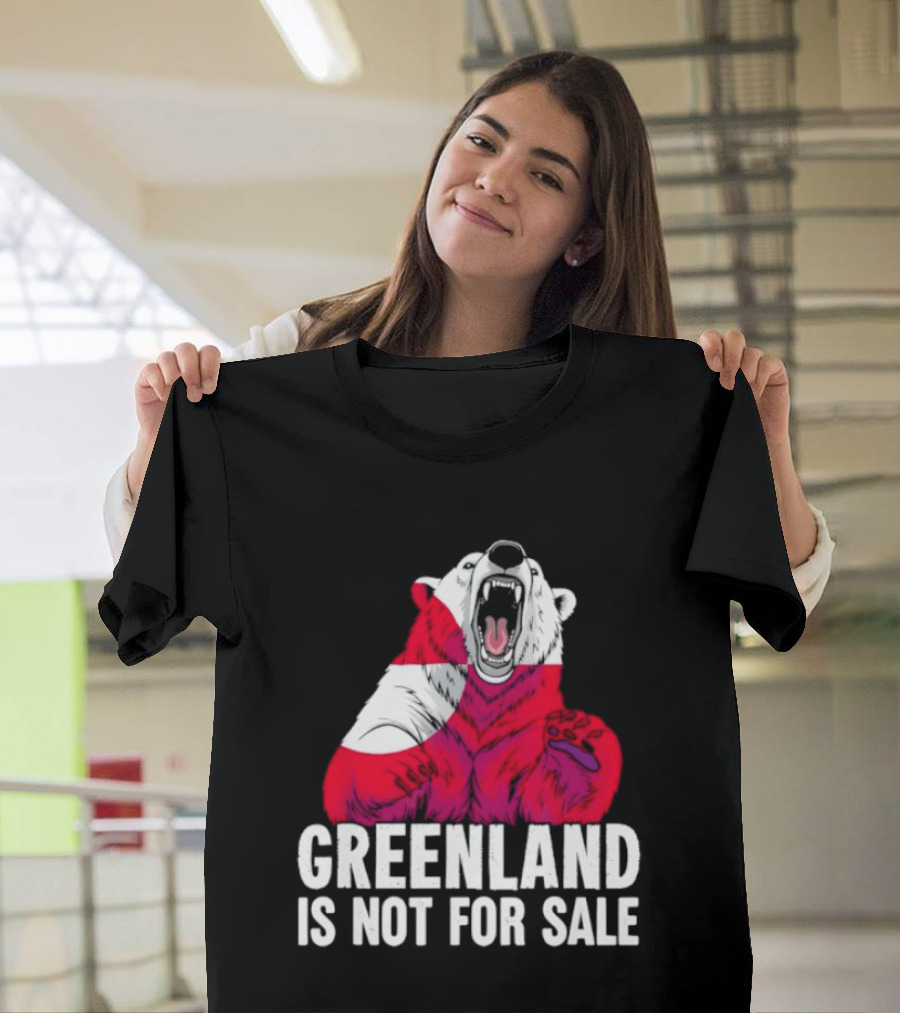 Greenland Is Not For Sale Bear With Greenland Flag T-Shirt