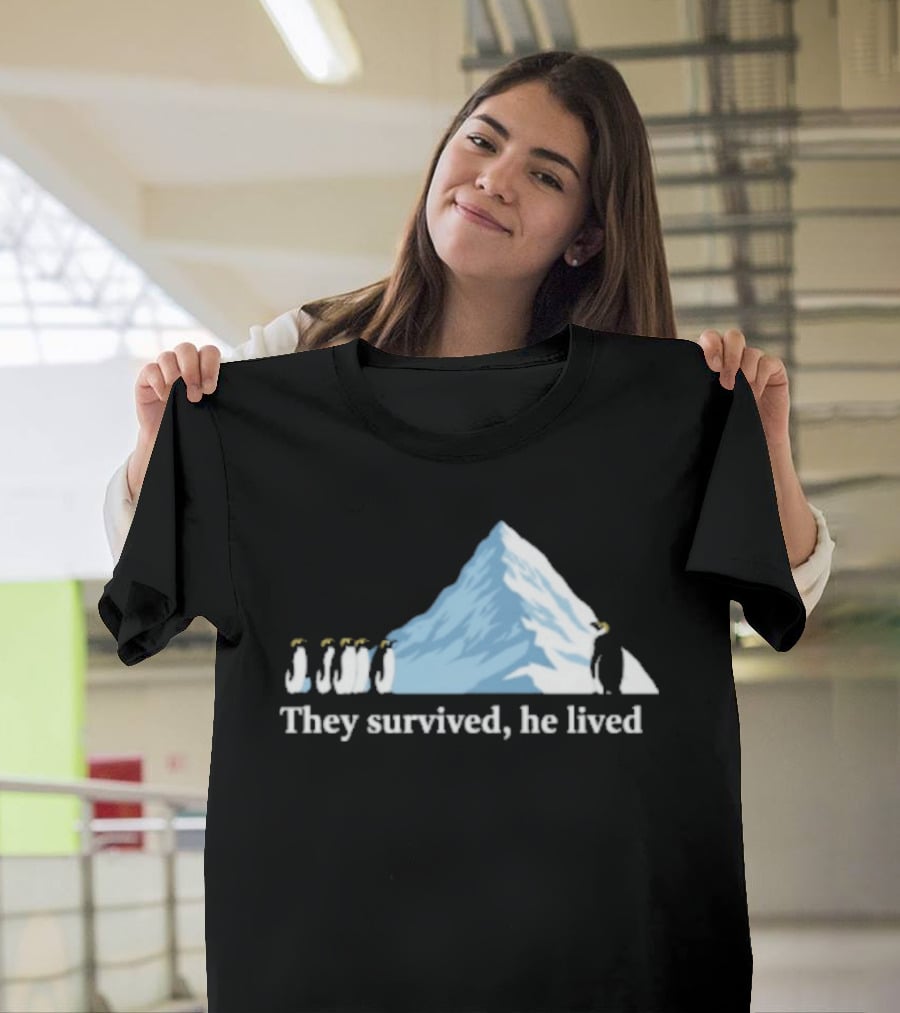 They Survived He Lived Penguin Halo Mountain Scene T-Shirt