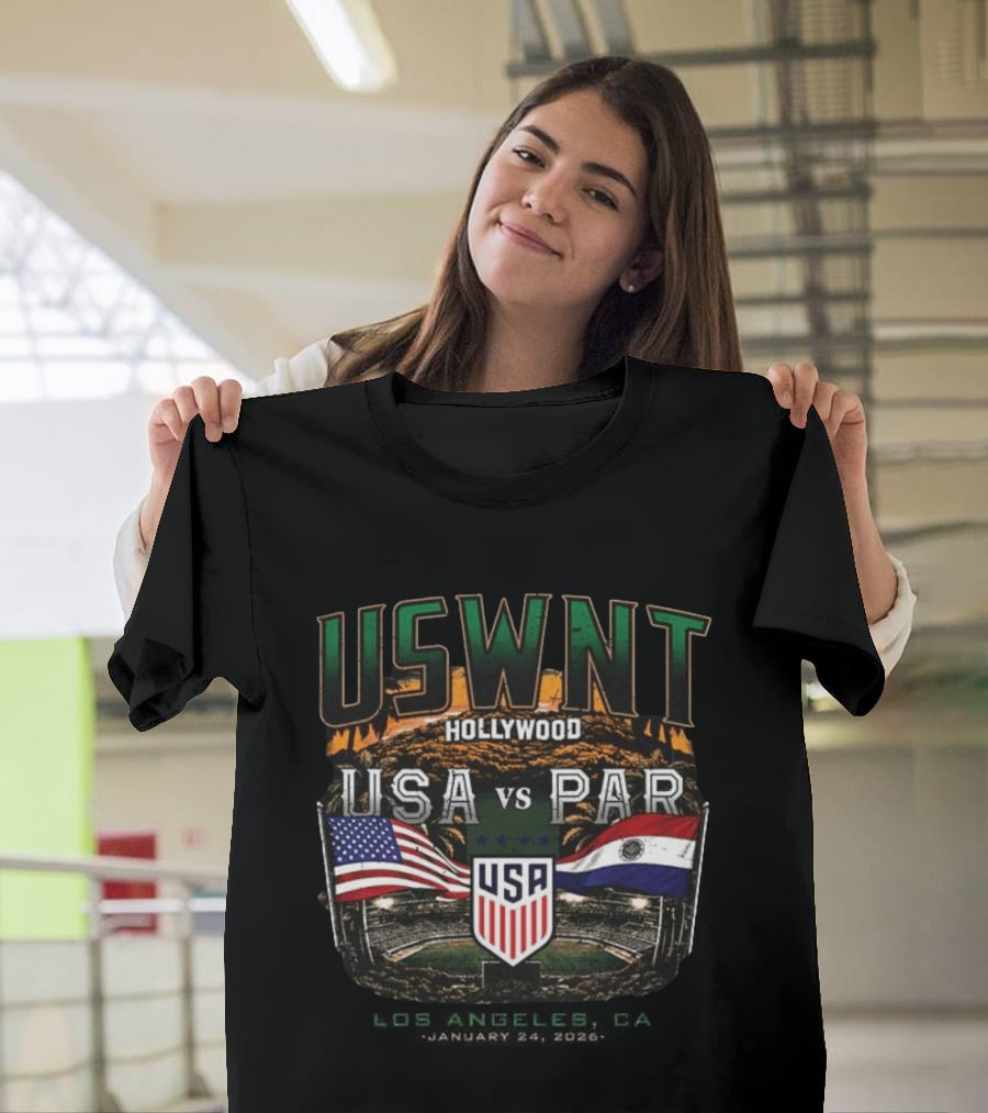 USWNT Hollywood USA Vs PAR International Friendly 2026 T-Shirt