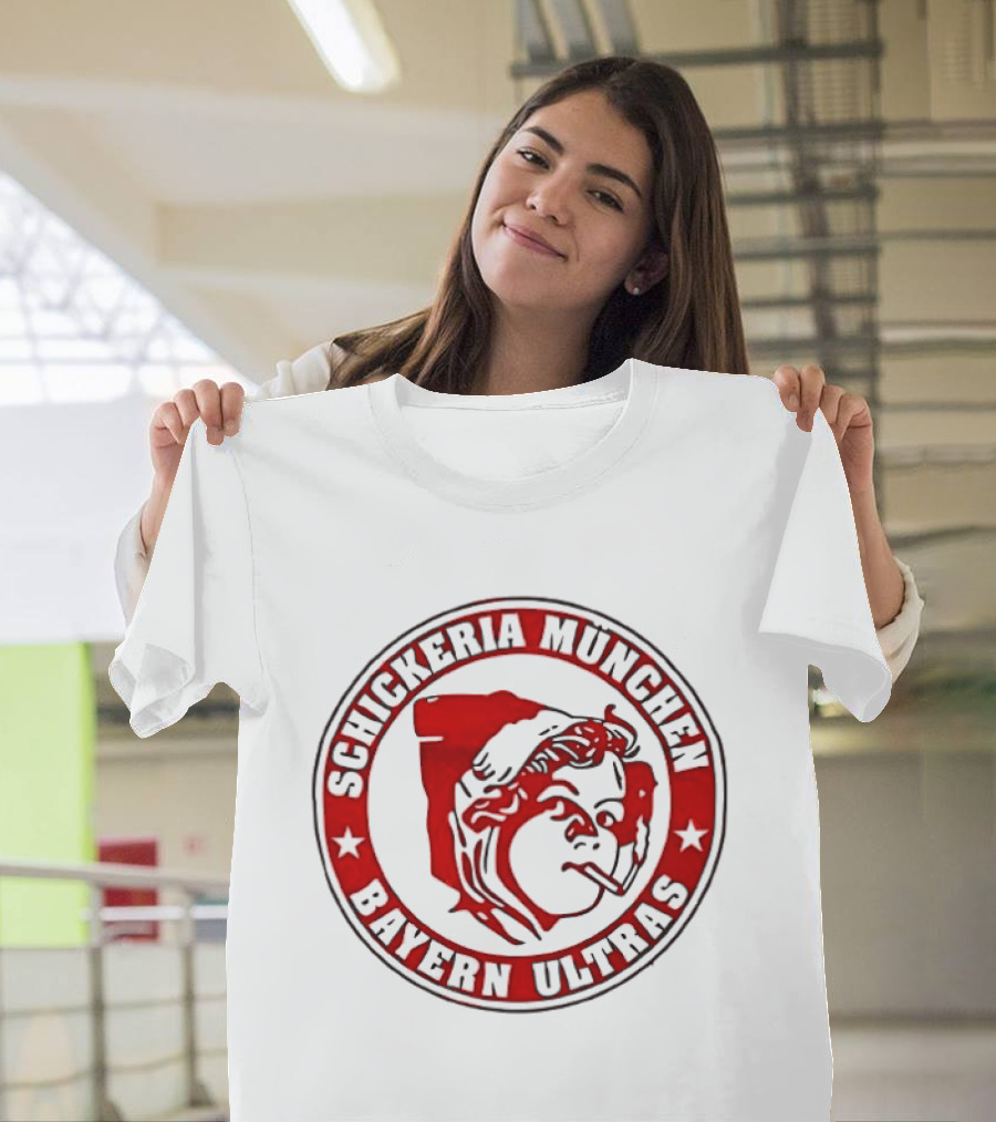 Schickeria Munchen Bayern Ultras Fc Bayern Munich T-Shirt