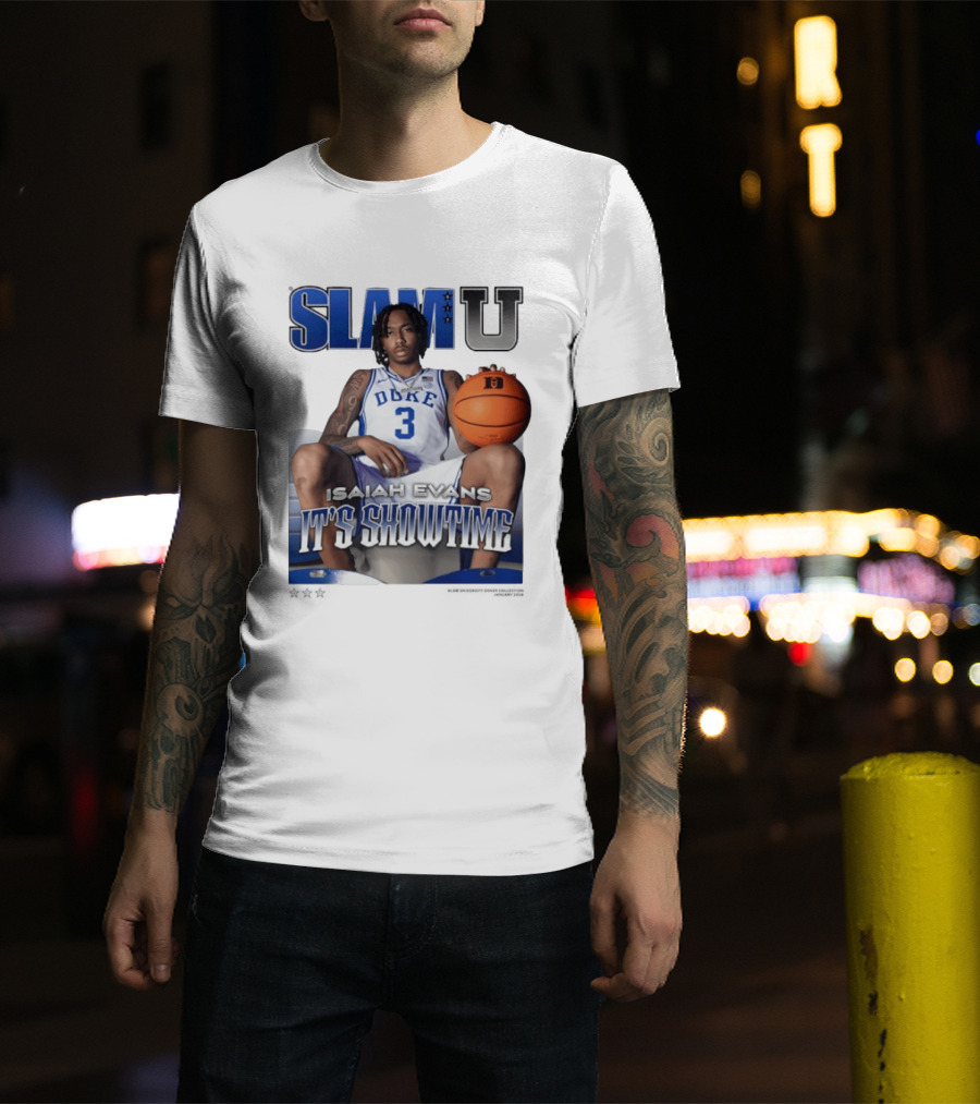 Slam U Isaiah Evans Duke Basketball It's Showtime T-Shirt