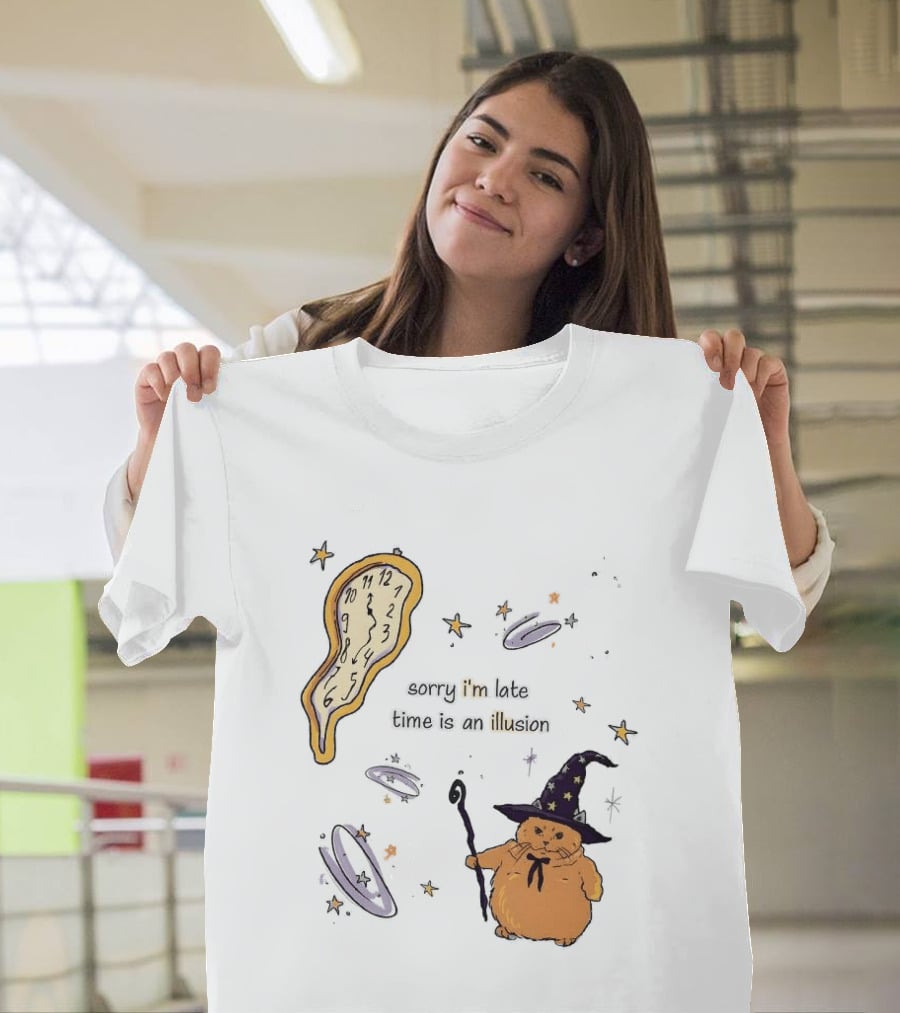 Sorry I'm Late Time Is An Illusion Time Traveling Witch Cat With Melting And Magic Wand T-Shirt