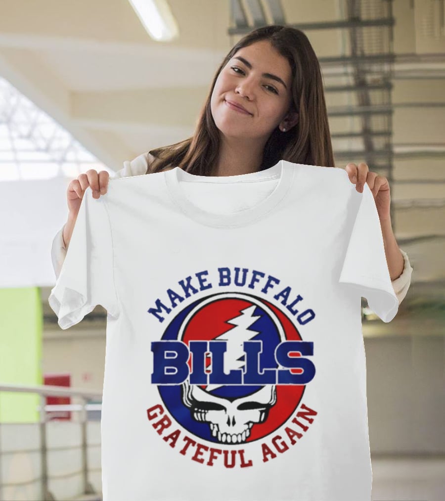 Make Buffalo Bills Grateful Again Steal Your Face T-Shirt