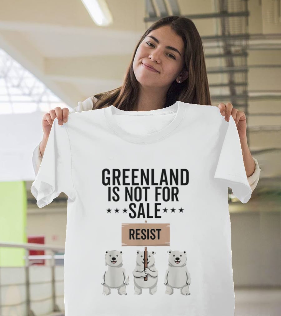 Greenland Is Not For Sale Resist Polar Bear Protest T-Shirt