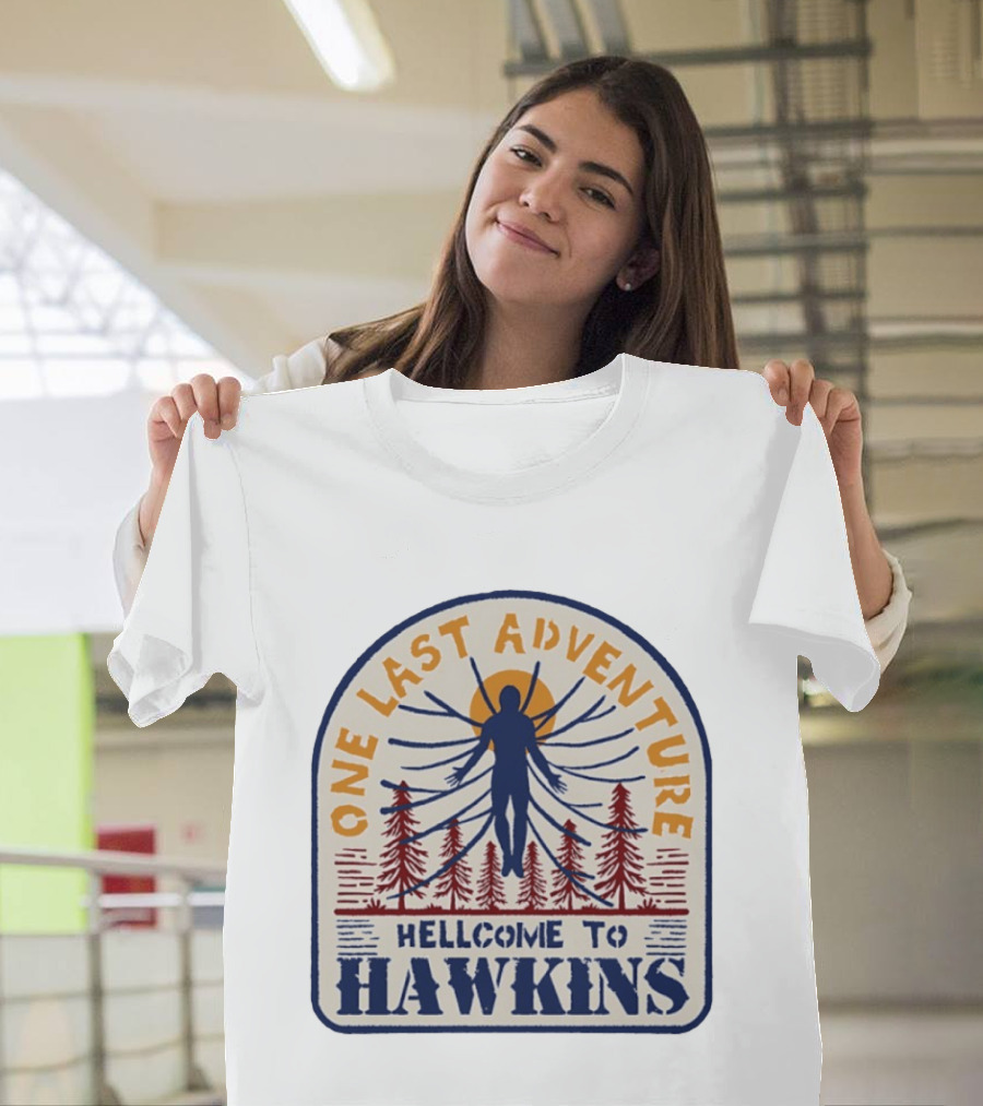 One Last Adventure Hellcome To Hawkins Stranger Things T-Shirt
