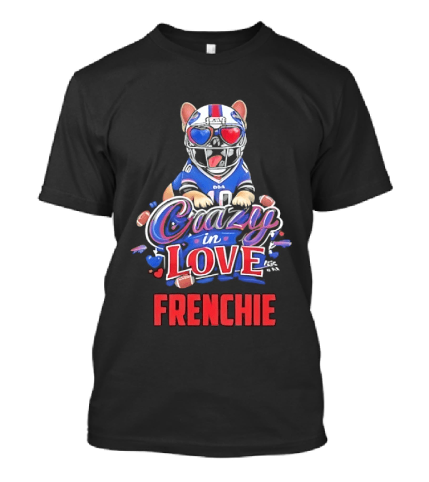 Crazy In Love Frenchie Buffalo Bills Bulldog T-Shirt