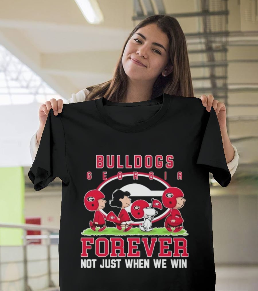 Georgia Bulldogs Peanuts Bulldogs Forever Not Just When We Win T-Shirt