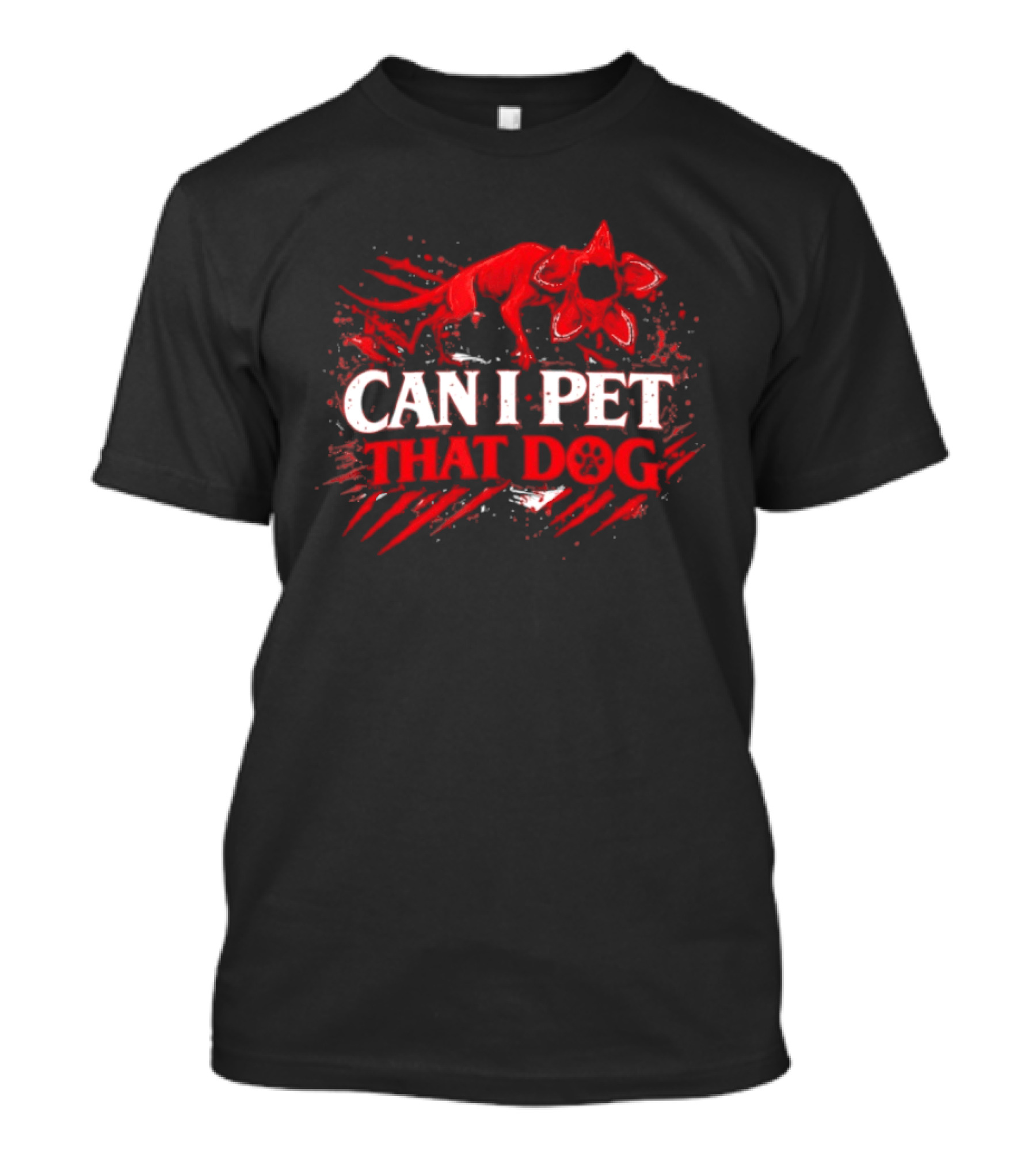 Can I Pet That Dog Demodog Stranger Meme Dog Lover T-Shirt