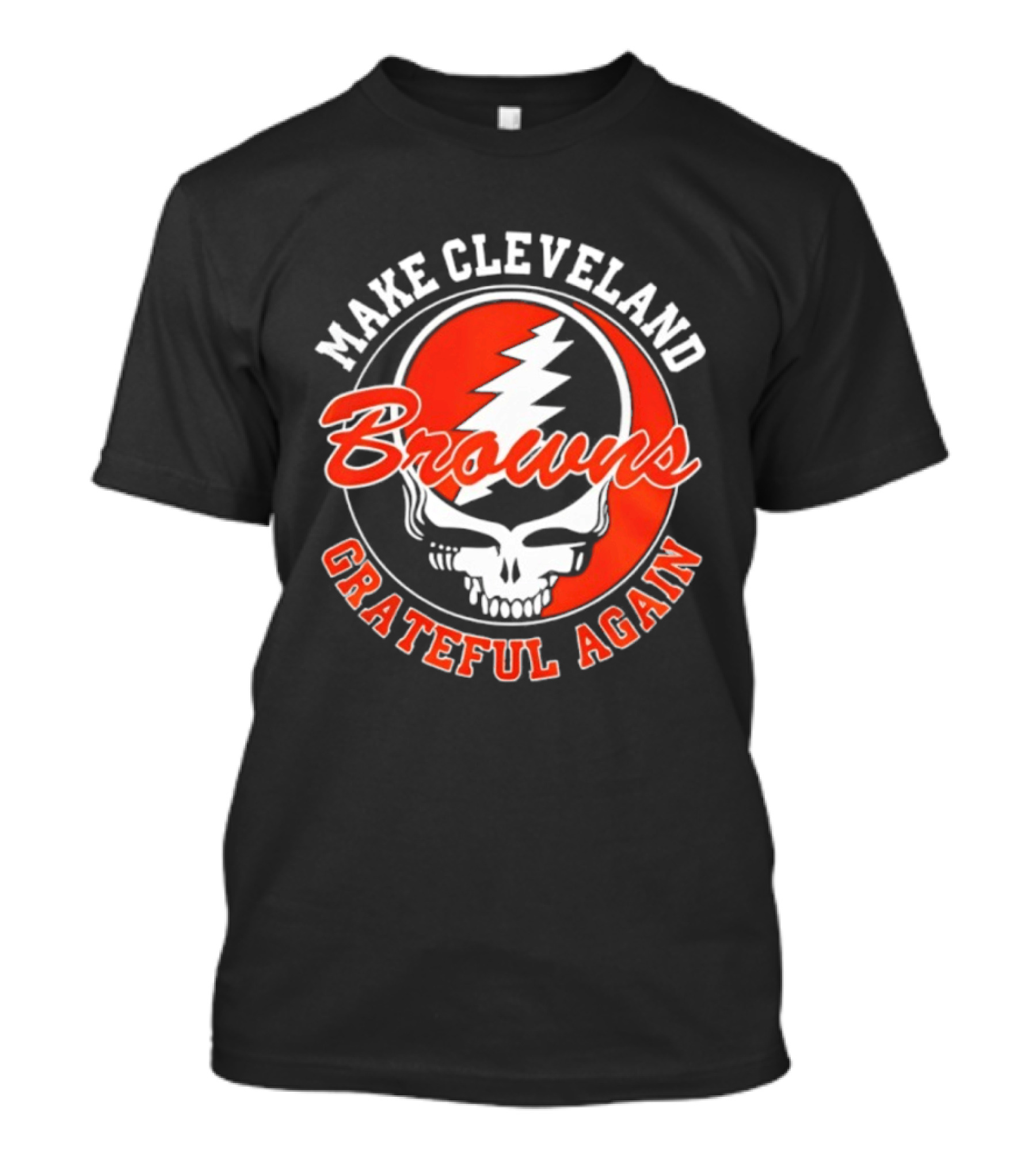Make Cleveland Browns Grateful Again Steal Your Face T-Shirt