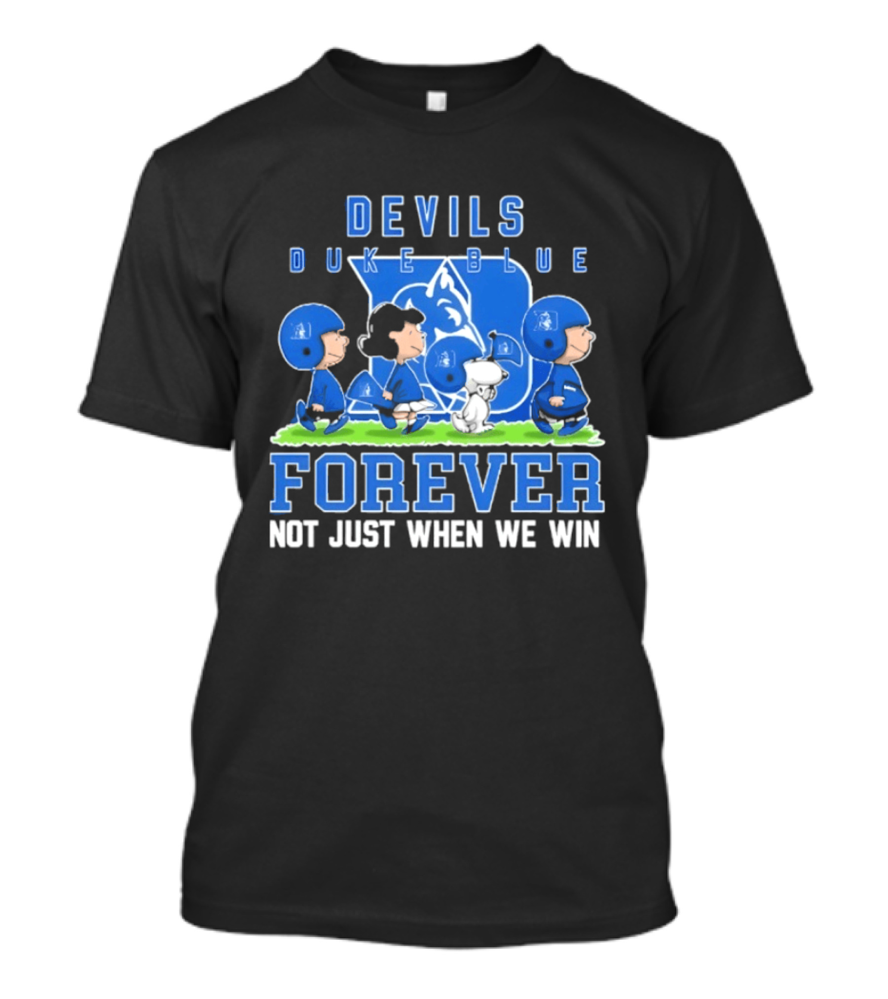 Duke Blue Devils Peanuts Forever Not Just When We Win T-Shirt