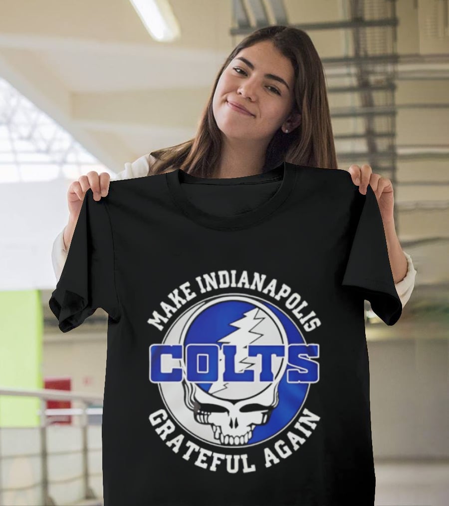Make Indianapolis Colts Grateful Again T-Shirt