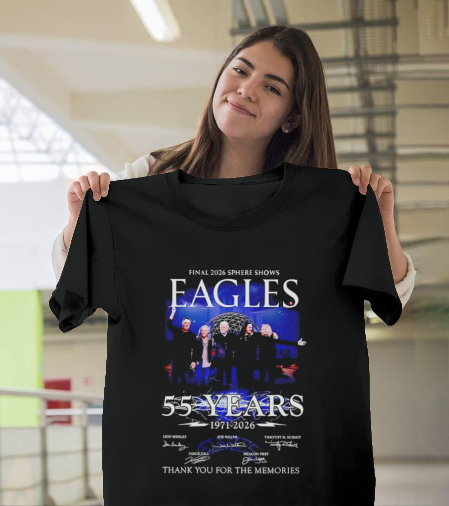Eagles Final 2026 Sphere Shows 55 Years 1971 2026 Thank You For The Memories Signatures T-Shirt