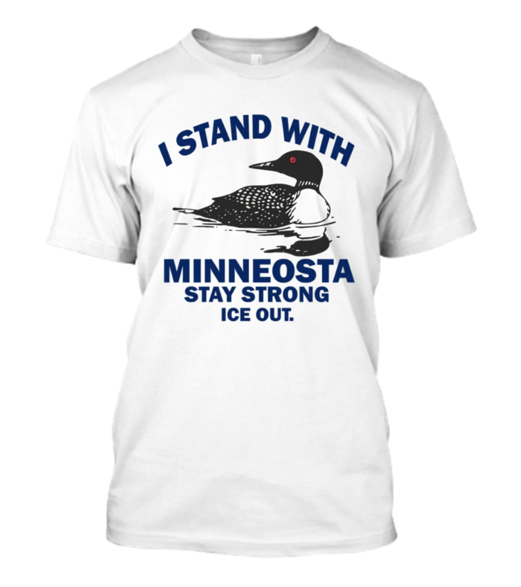 Minnesota Stay Strong I Stand With Ice Out Common Loon T-Shirt