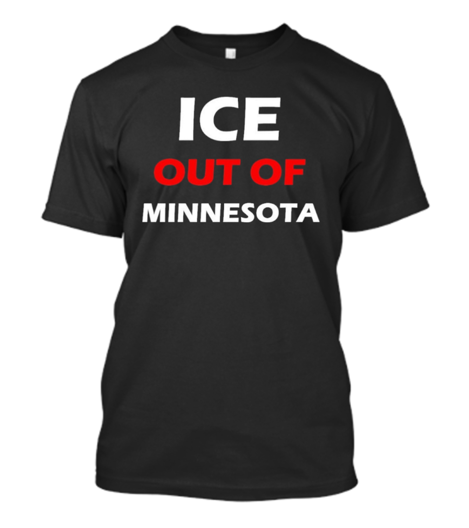 ICE Out Of Minnesota Protest T-Shirt
