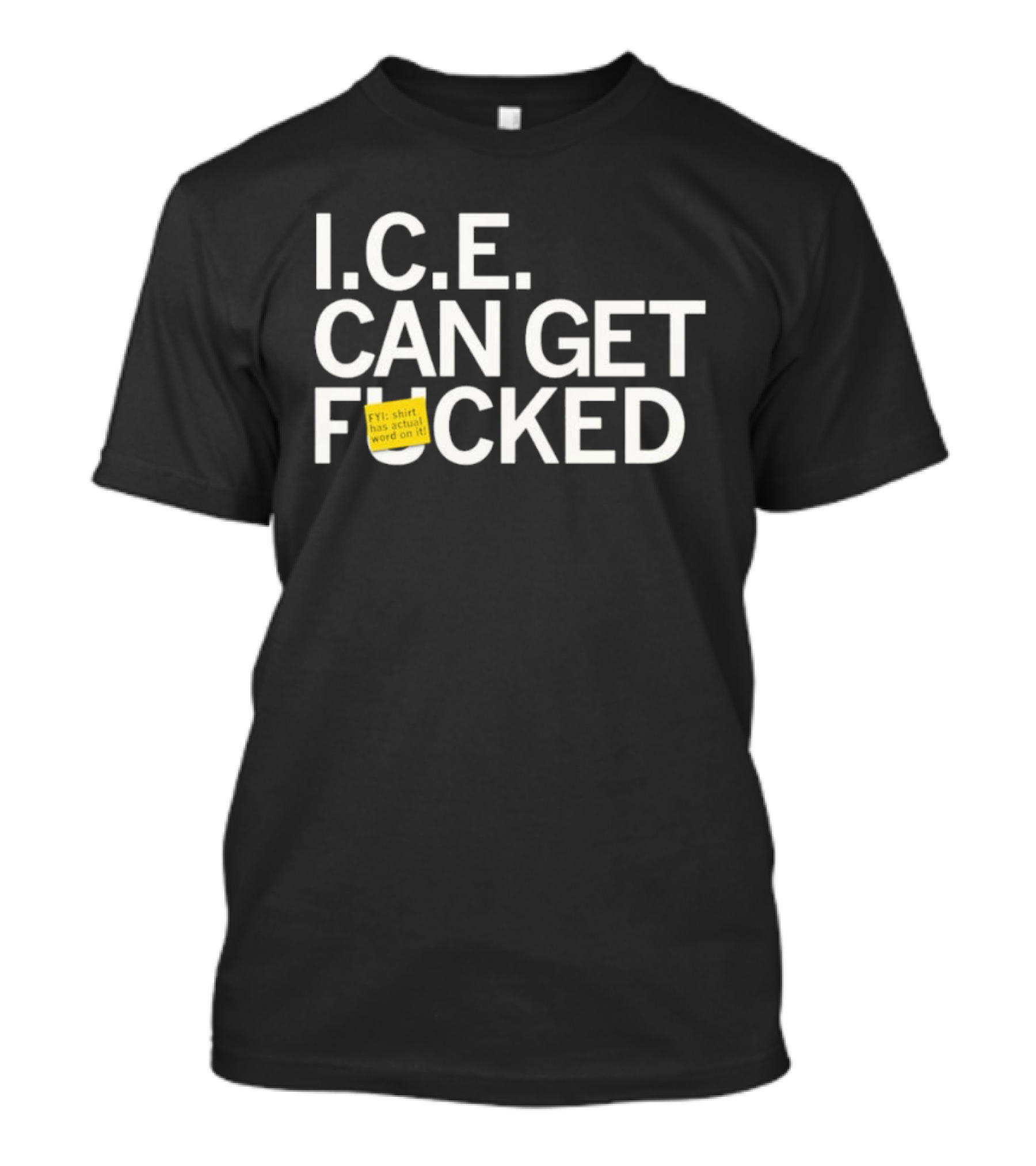 I.C.E. Can Get F Cked Yellow Censored Block T-Shirt