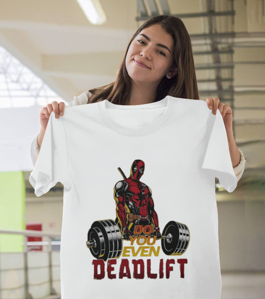 Deadpool Do You Even Deadlift Fitness Motivation Comic Character Workout T-Shirt
