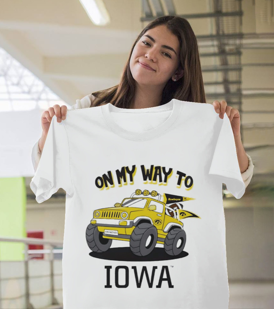 On My Way To Iowa Hawkeyes Monster Truck T-Shirt