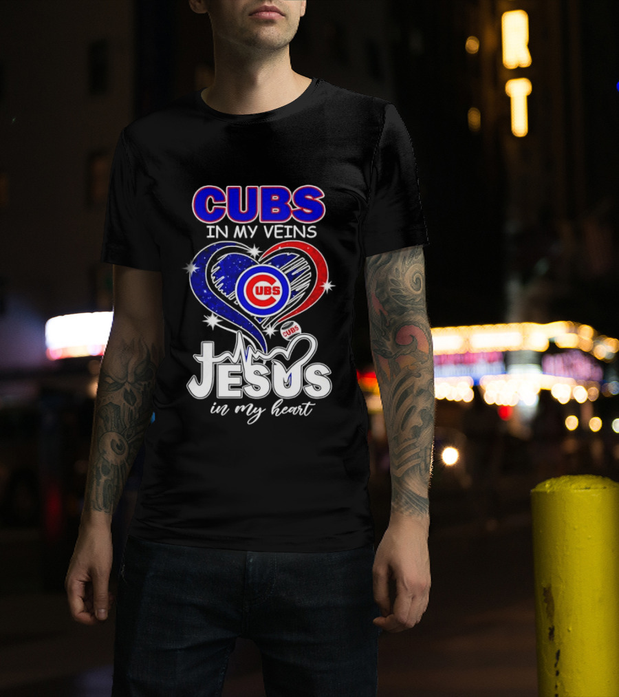 Cubs In My Veins Jesus In My Heart Chicago Baseball Team Faithful T-Shirt