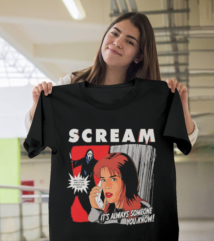 Scream It's Always Someone You Know Hello Sidney What's Your Favorite Scary Movie T-Shirt