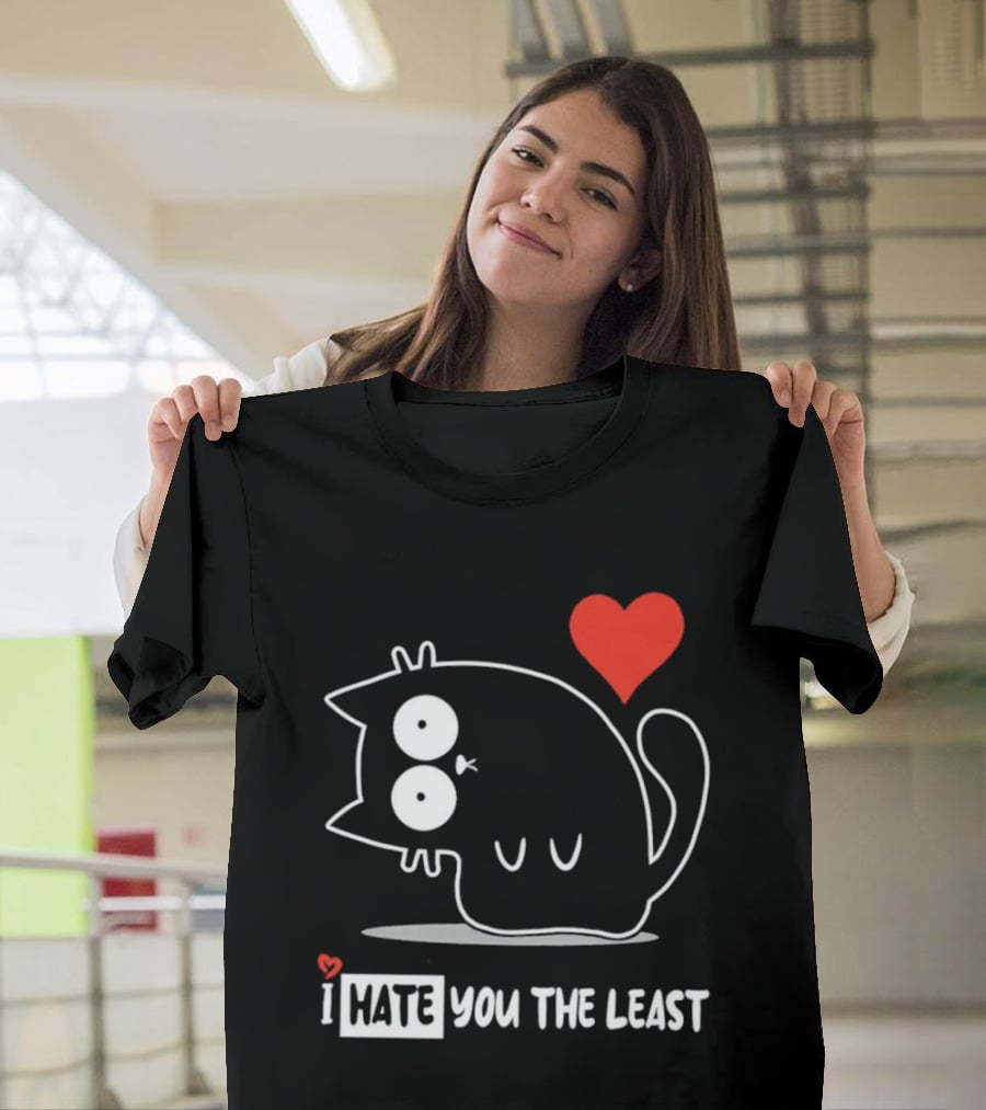 I Hate You The Least Black Cat Cartoon Red Heart Humor T-Shirt