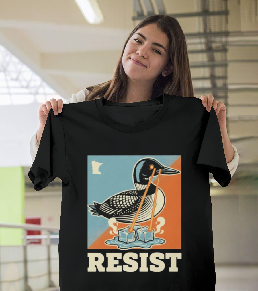 Resist Minneapolis Loon Ice Protest Minnesota T-Shirt