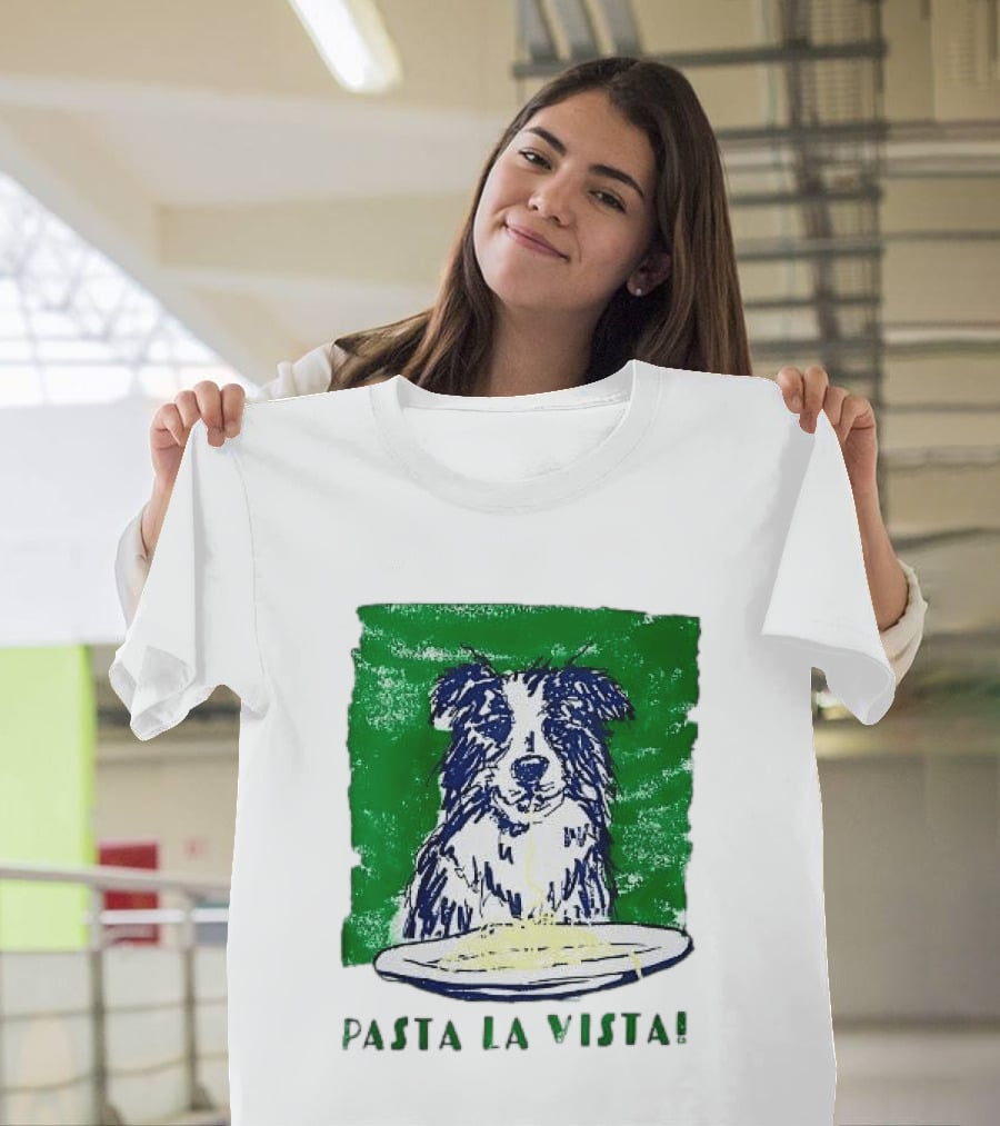 Dog Pasta La Vista Funny Food Lover T-Shirt