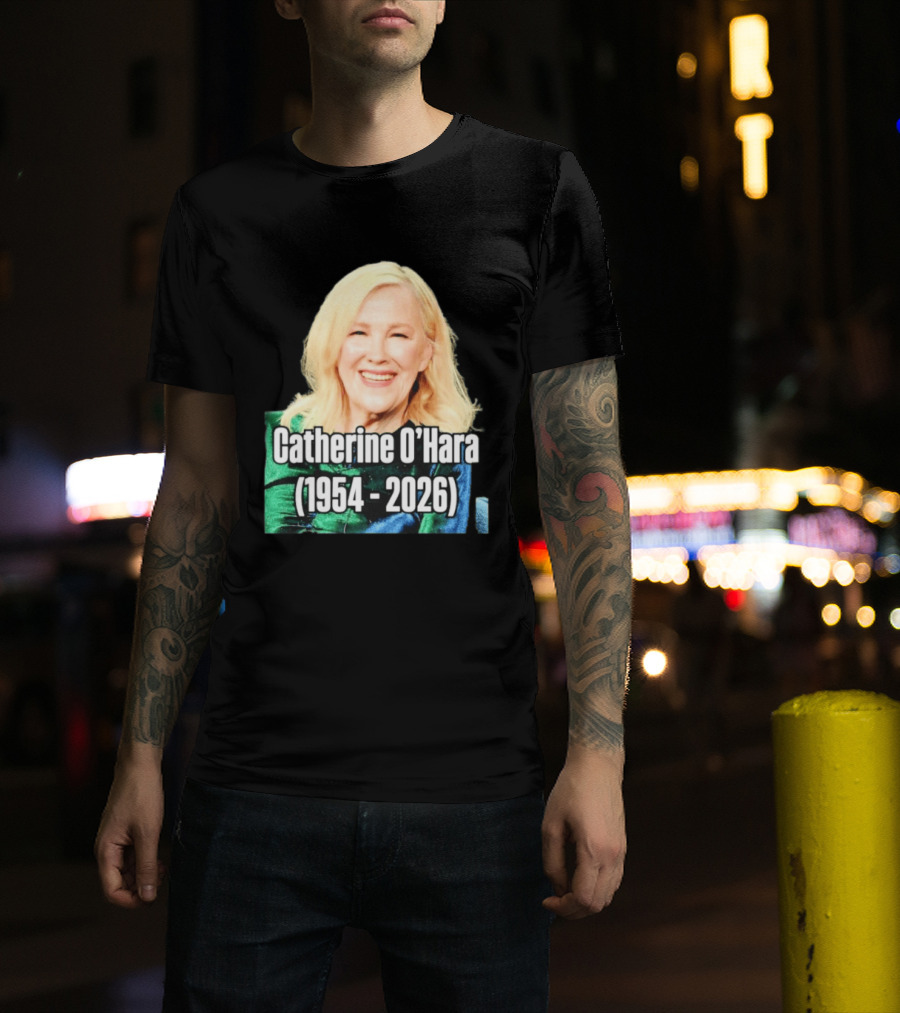 Catherine O'Hara 1954 2026 T-Shirt