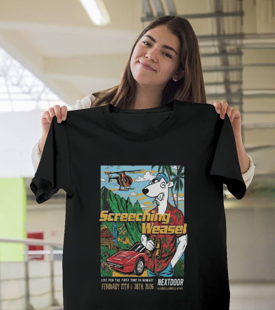Screeching Weasel February 27 28 2026 Nextdoor Honolulu Hawaii Tropical Island Concert Event T-Shirt