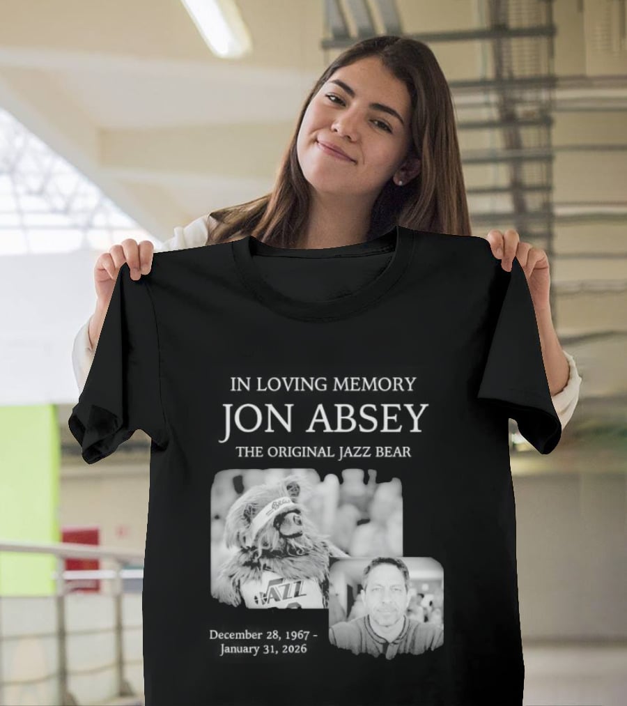 In Loving Memory Jon Absey The Jazz Bear December 28 1967 January 31 2026 Utah Jazz T-Shirt
