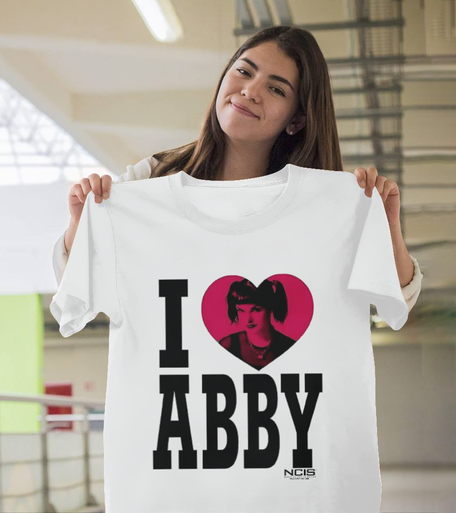 I Love Abby NCIS Pauley Perrette Fan Merchandise T-Shirt