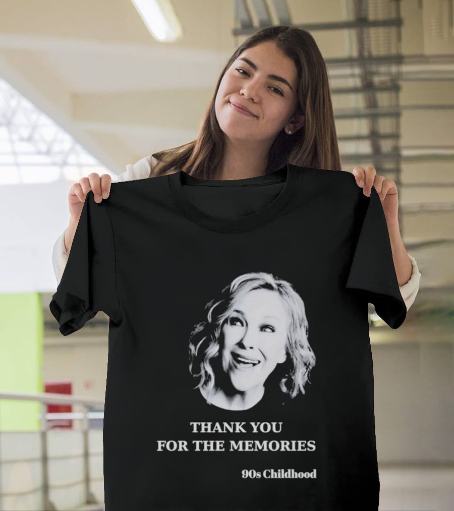 Catherine O'Hara 90s Childhood Thank You For The Memories T-Shirt