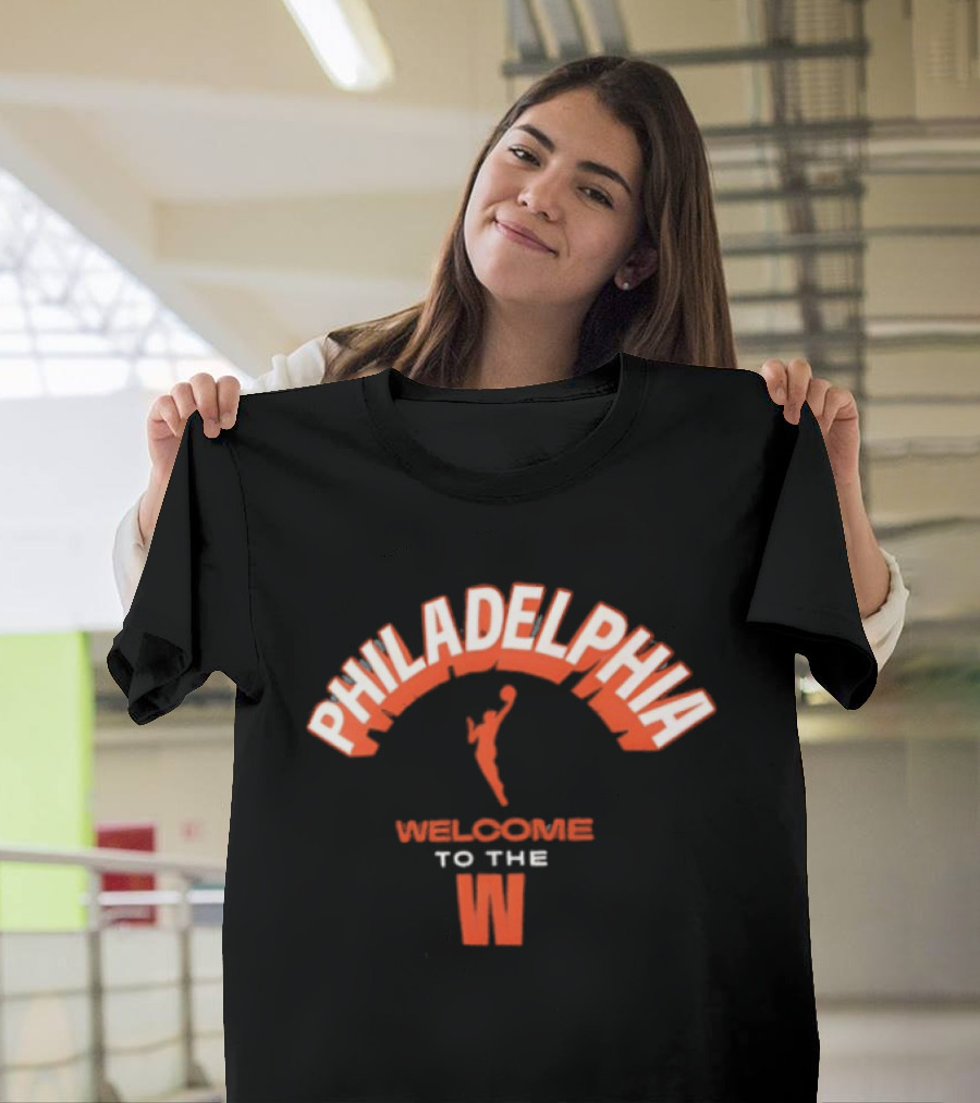 Philadelphia Welcomes To The WNBA Basketball Enthusiasts T-Shirt