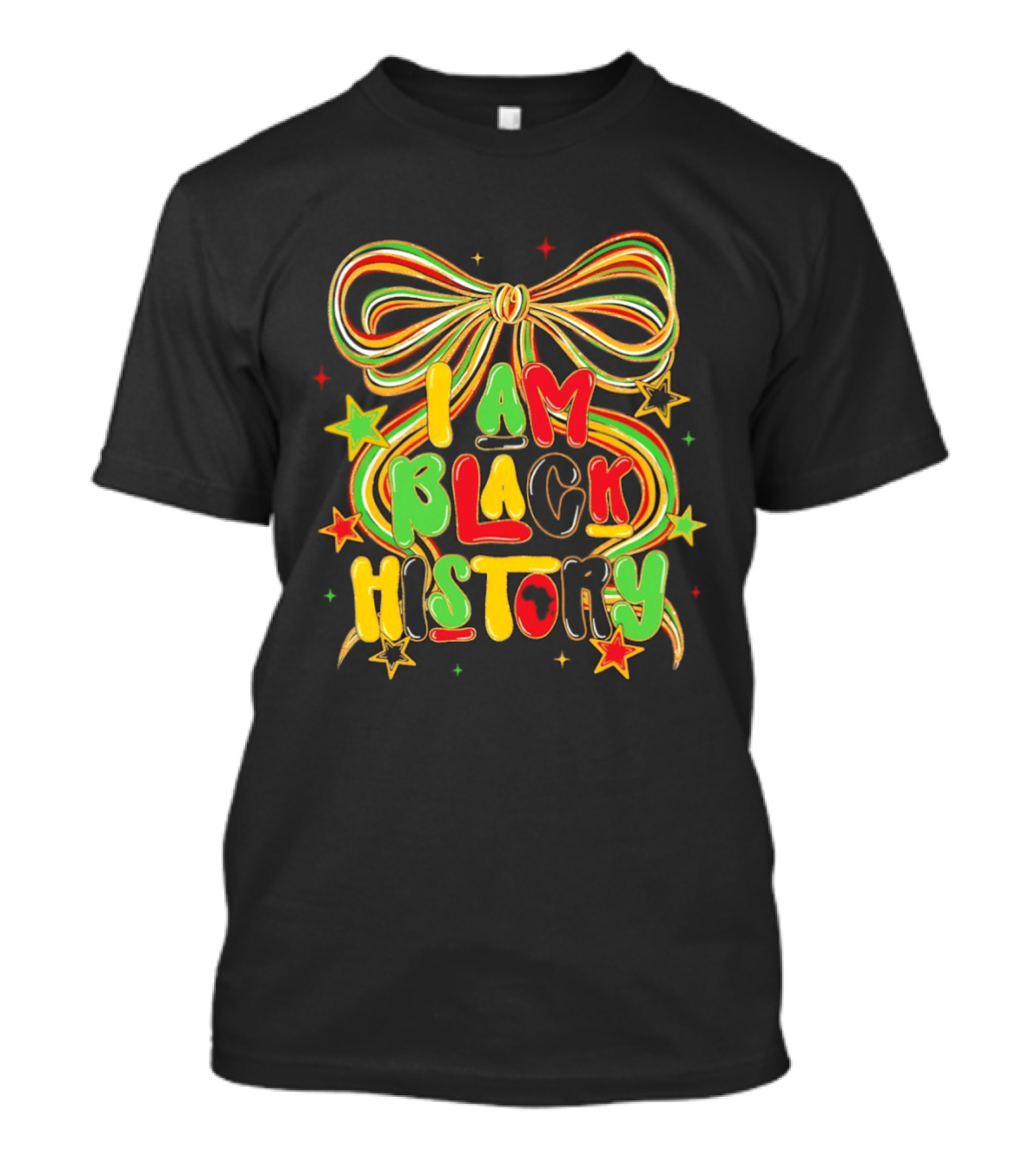 Coquette I Am Black History Colorful Ribbon Stars Black History Month T-Shirt