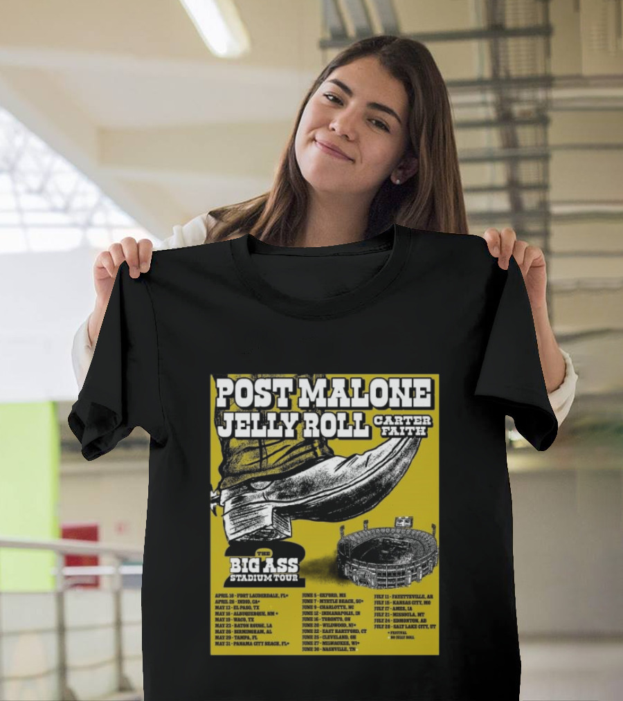 Post Malone Jelly Roll Carter Faith Big Ass Stadium Tour 2026 Limited Edition Dates And Venues T-Shirt