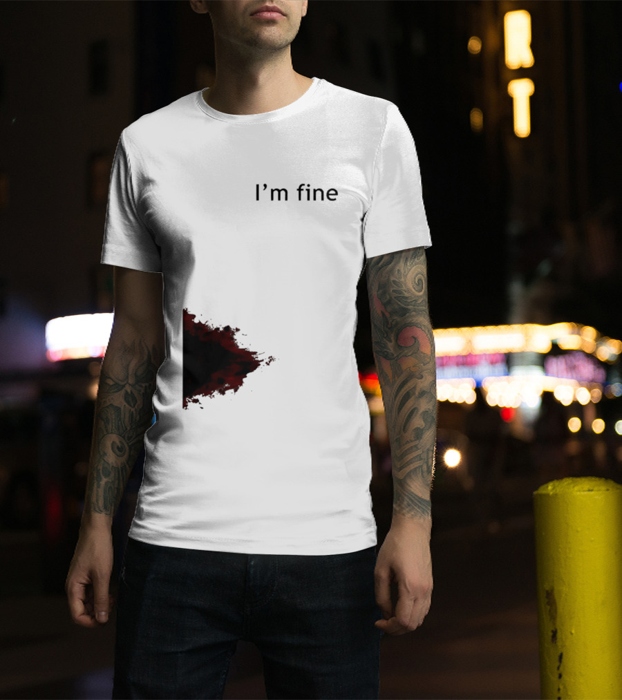 I'm Fine I'm Fire 2026 T-Shirt