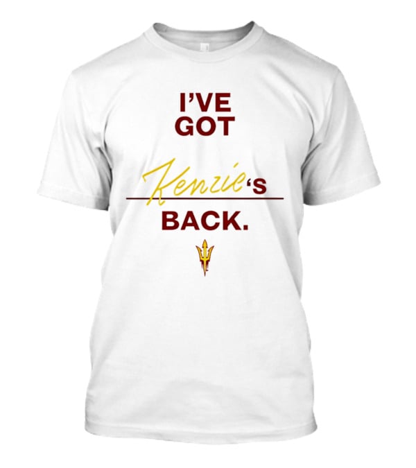 Kenzie Brown Arizona State Support I've Got Kenzie's Back T-Shirt
