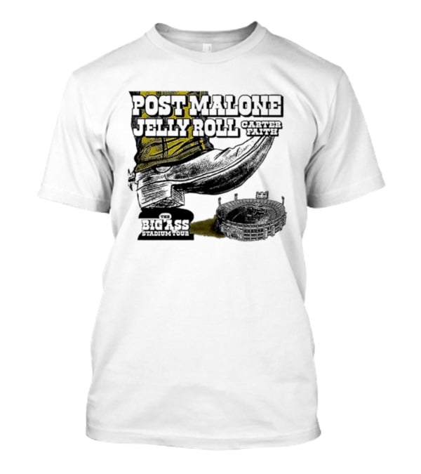 Post Malone Jelly Roll Carter Faith Big Ass Stadium Tour 2026 Dates T-Shirt